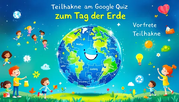 Google Quiz zum Tag der Erde